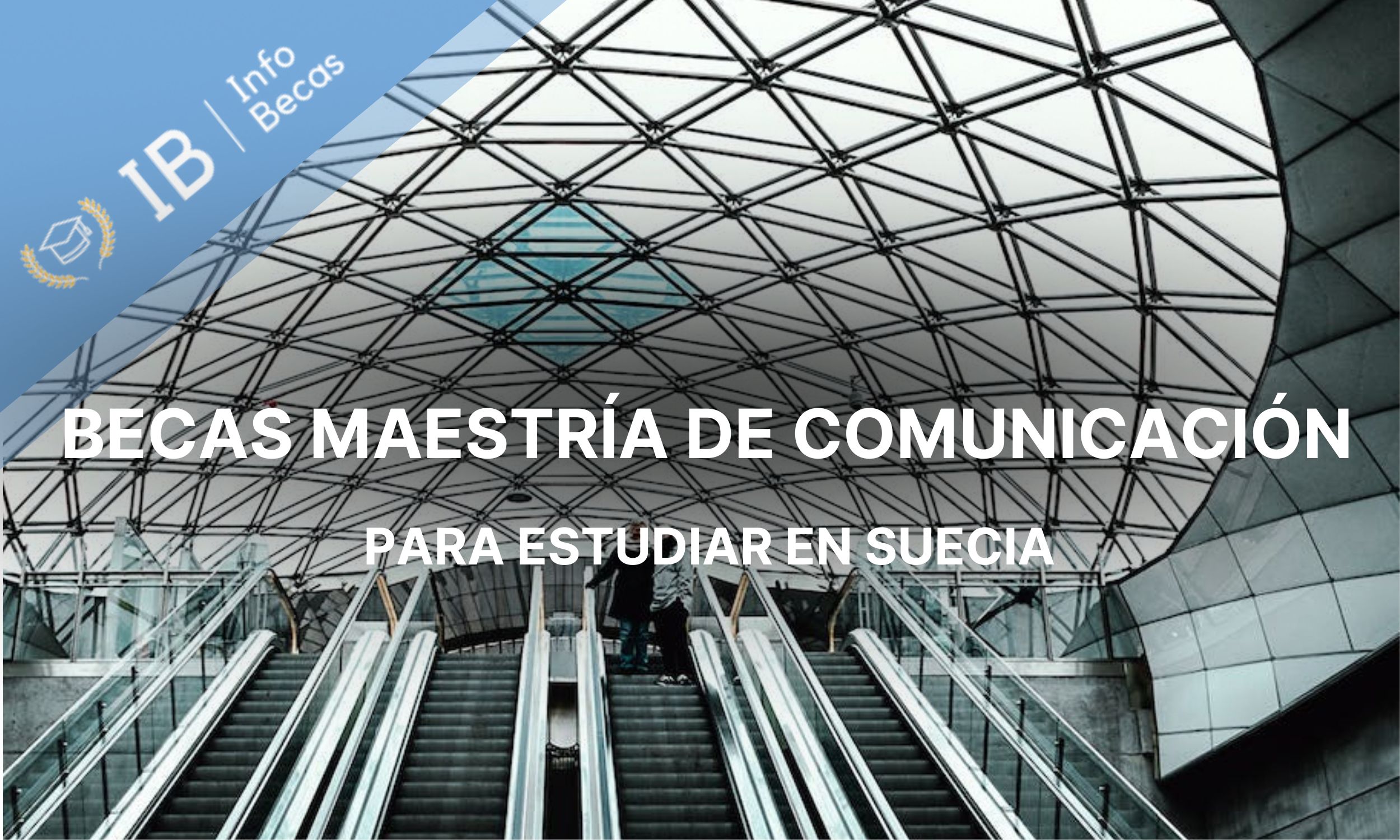 Becas Mestria de comunicación