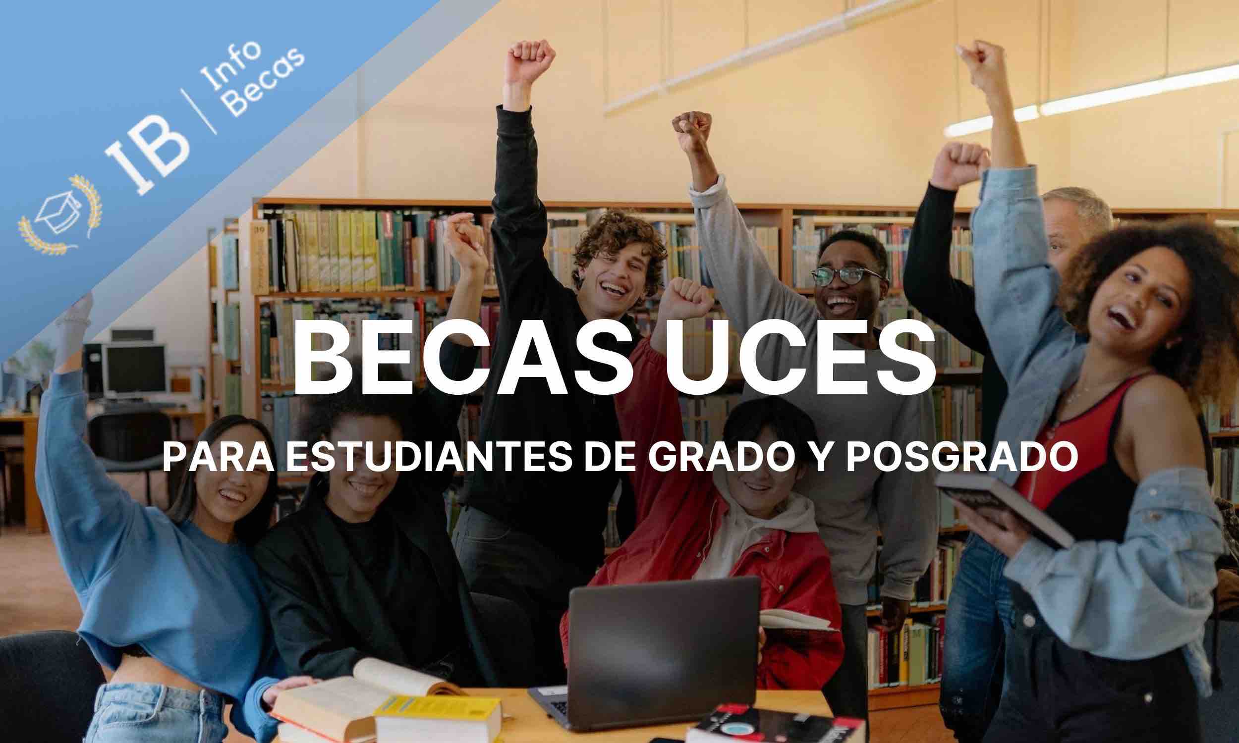 Becas UCES estudiantes de grado y posgrado