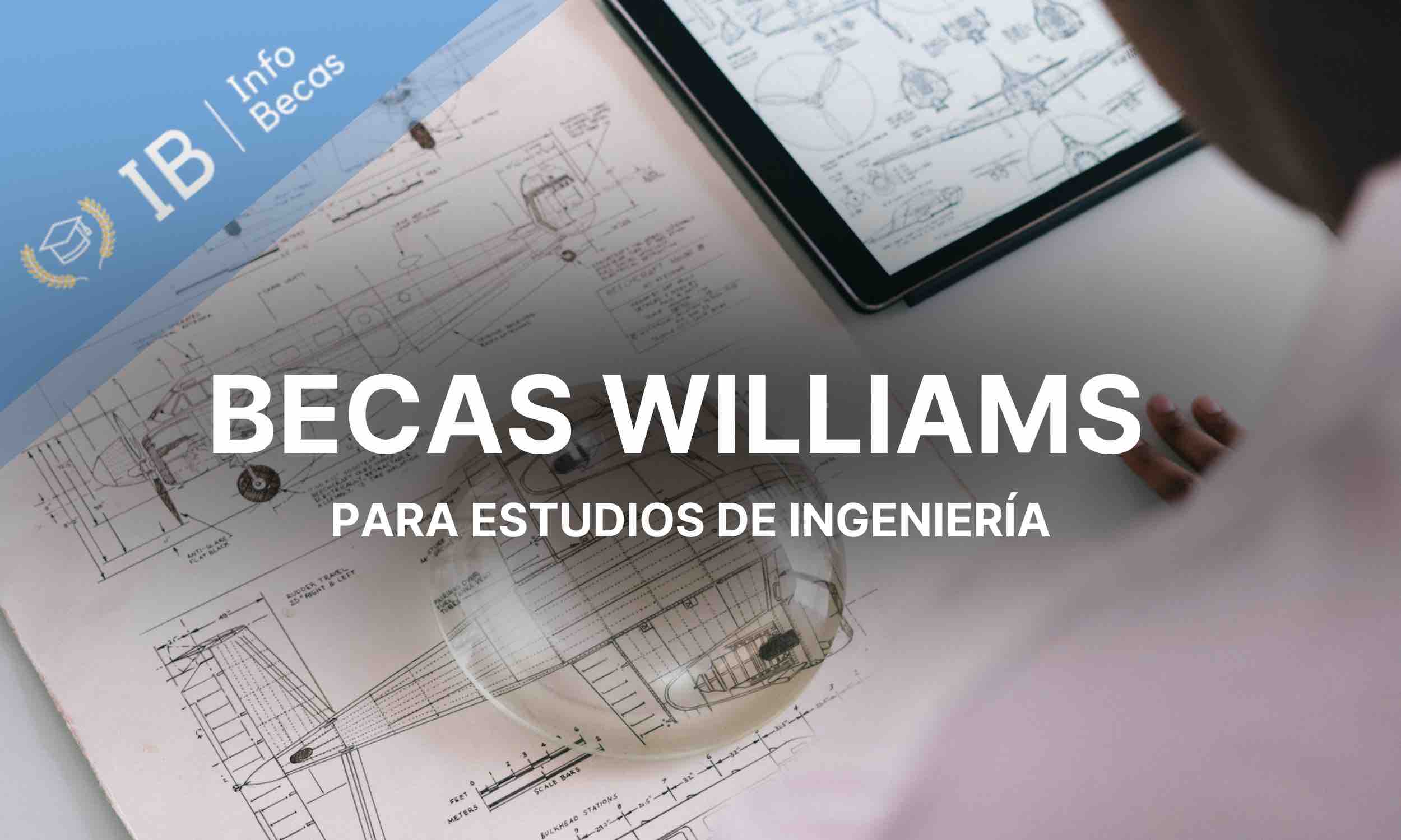 Becas Williams para ingeniería